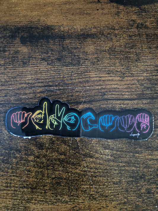 Fingerspelling of Ally and Advocate Pride Support