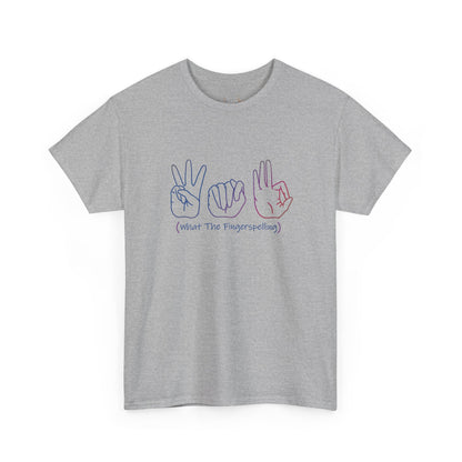 WTF(Fingerspelling) Deaf Humor T-shirt